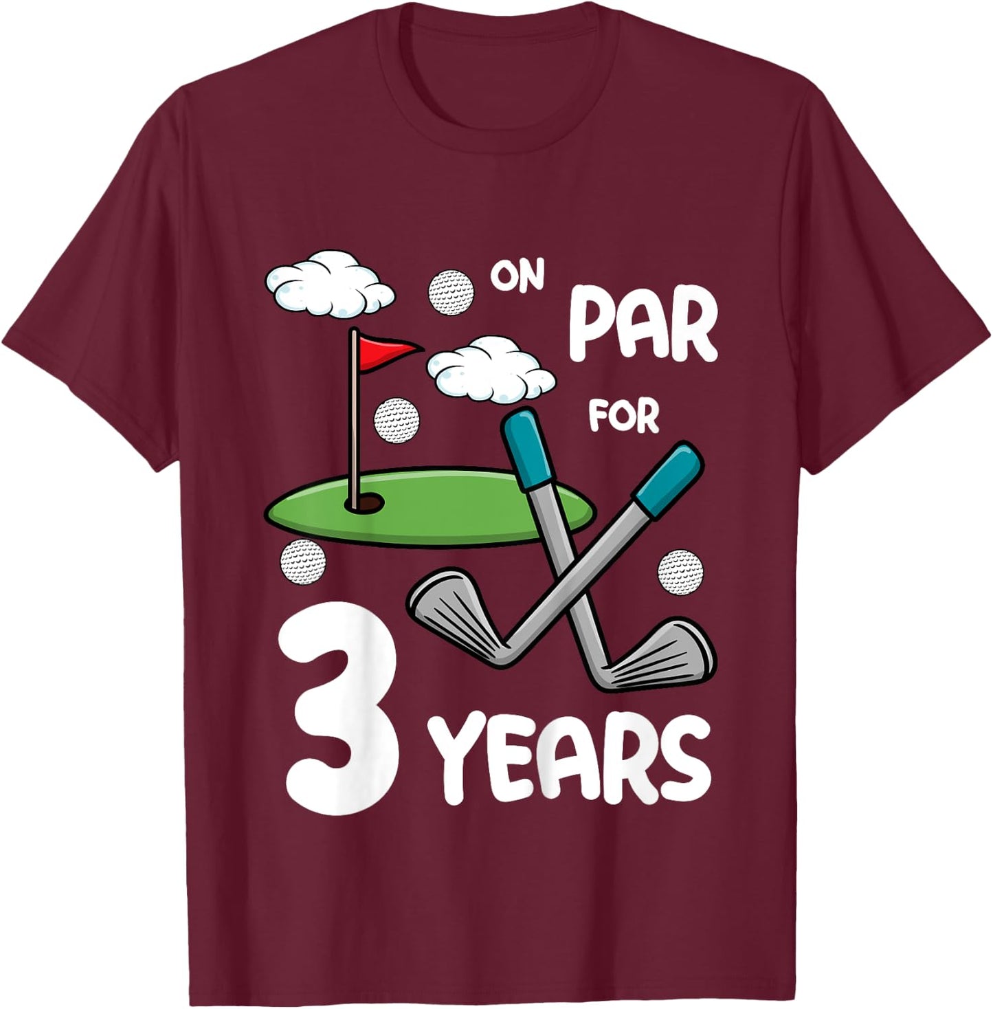 3rd Birthday Golf Funny Golfer 3 Year Old Boy Girl T-Shirt - T-Shirt | Maroon