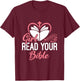 Girl Read Your Bible Christian Jesus Faith Worship Religion T-Shirt - T-Shirt | Maroon