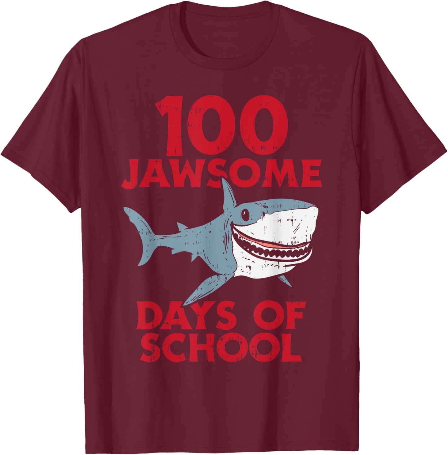 100 Jawsome Days School Shark 100th Day Boys Teacher Gift T-Shirt - T-Shirt | Maroon