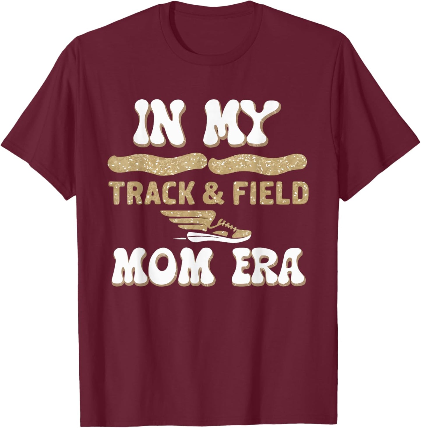 Track And Field Mom Athlete Runner Mothers Day T-Shirt - T-Shirt | Maroon