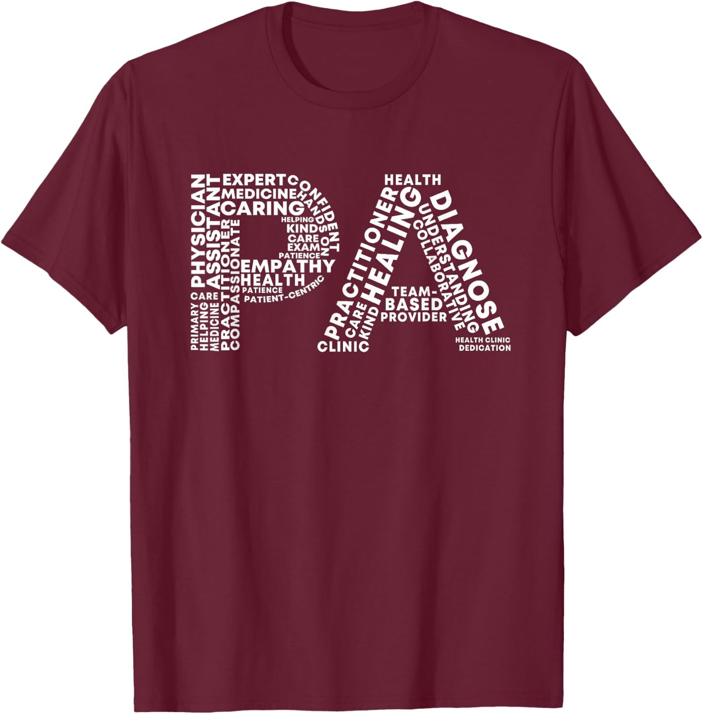 PA Design Physician Assistant T-Shirt - T-Shirt | Maroon
