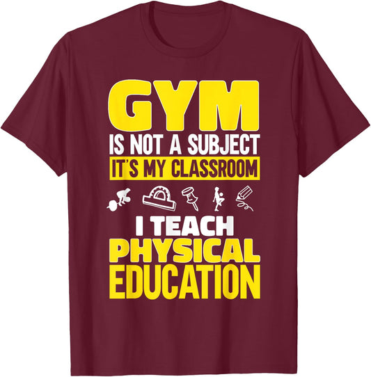 PE Teacher I Teach Physical Education Teacher Women T-Shirt - T-Shirt | Maroon