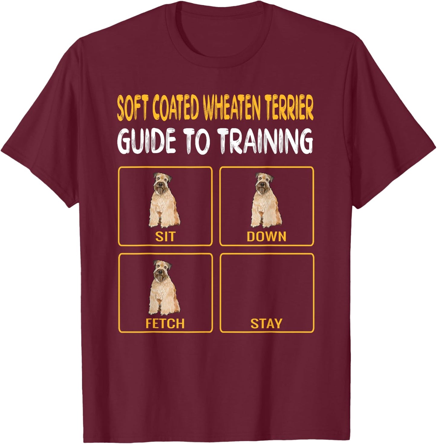 Soft Coated Wheaten Terrier Guide To Training Dog Obedience T-Shirt - T-Shirt | Maroon