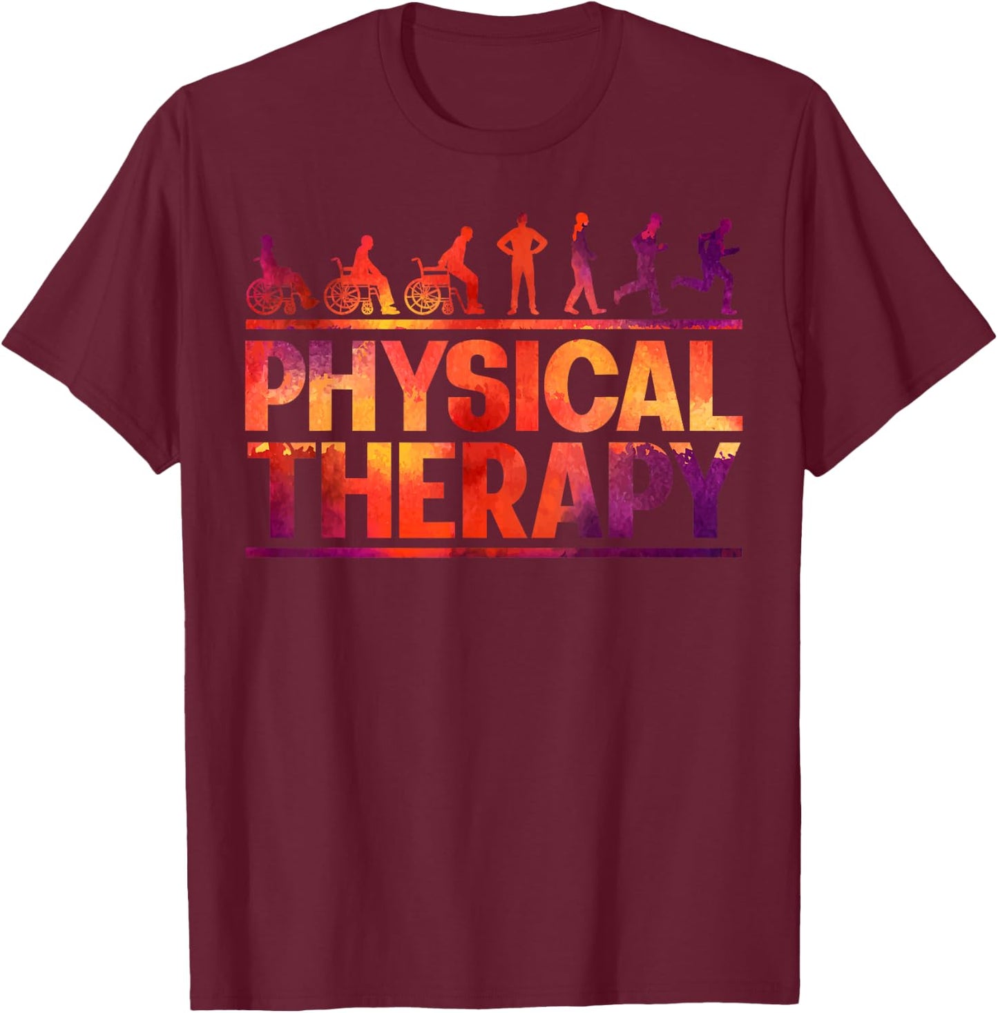 Physical Therapy Gait Analyzing Physiotherapy PT Rehab Gift T-Shirt - T-Shirt | Maroon