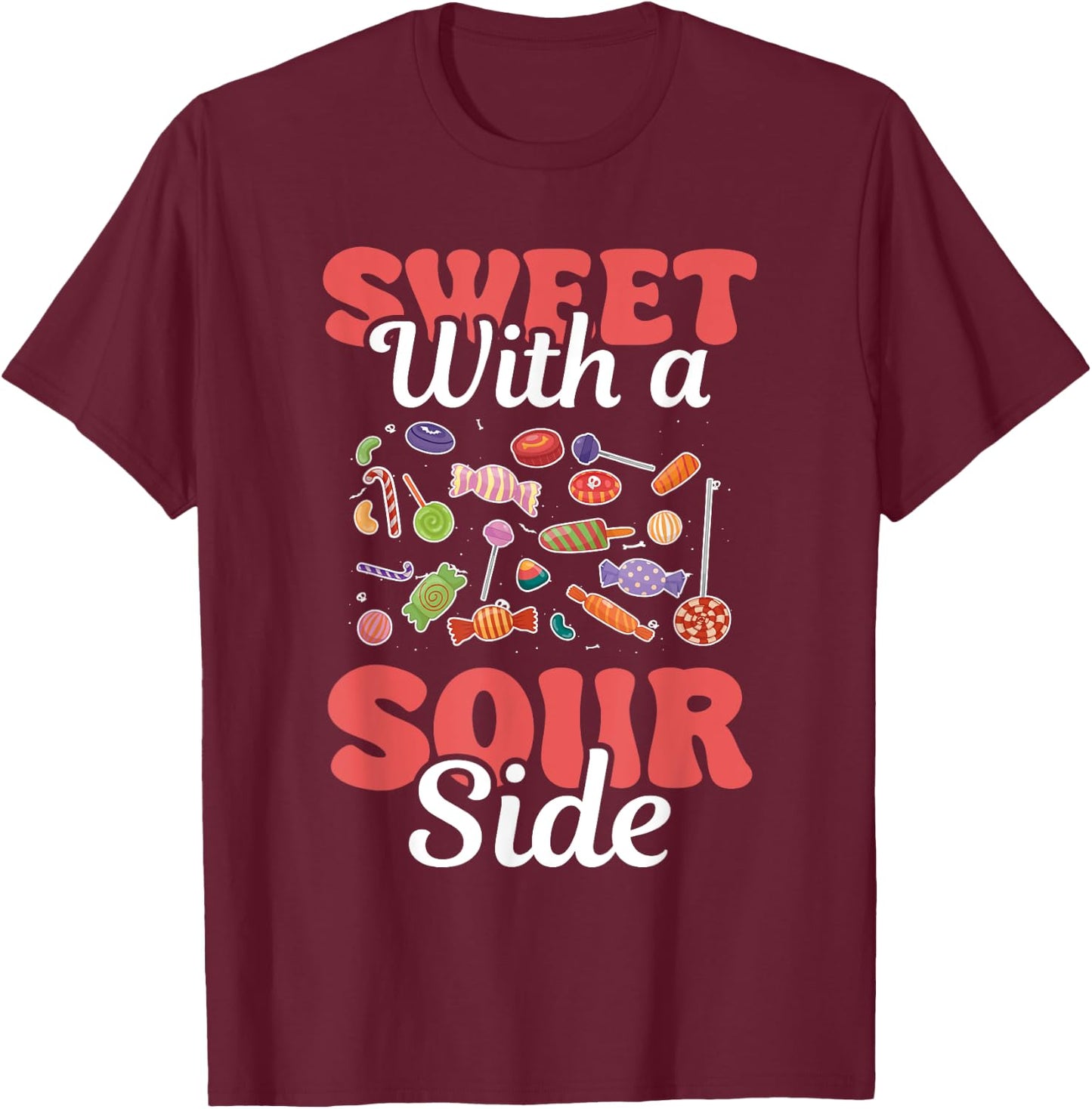 Sweet With A Sour Side Funny Candy Patch Delicious Kids T-Shirt - T-Shirt | Maroon