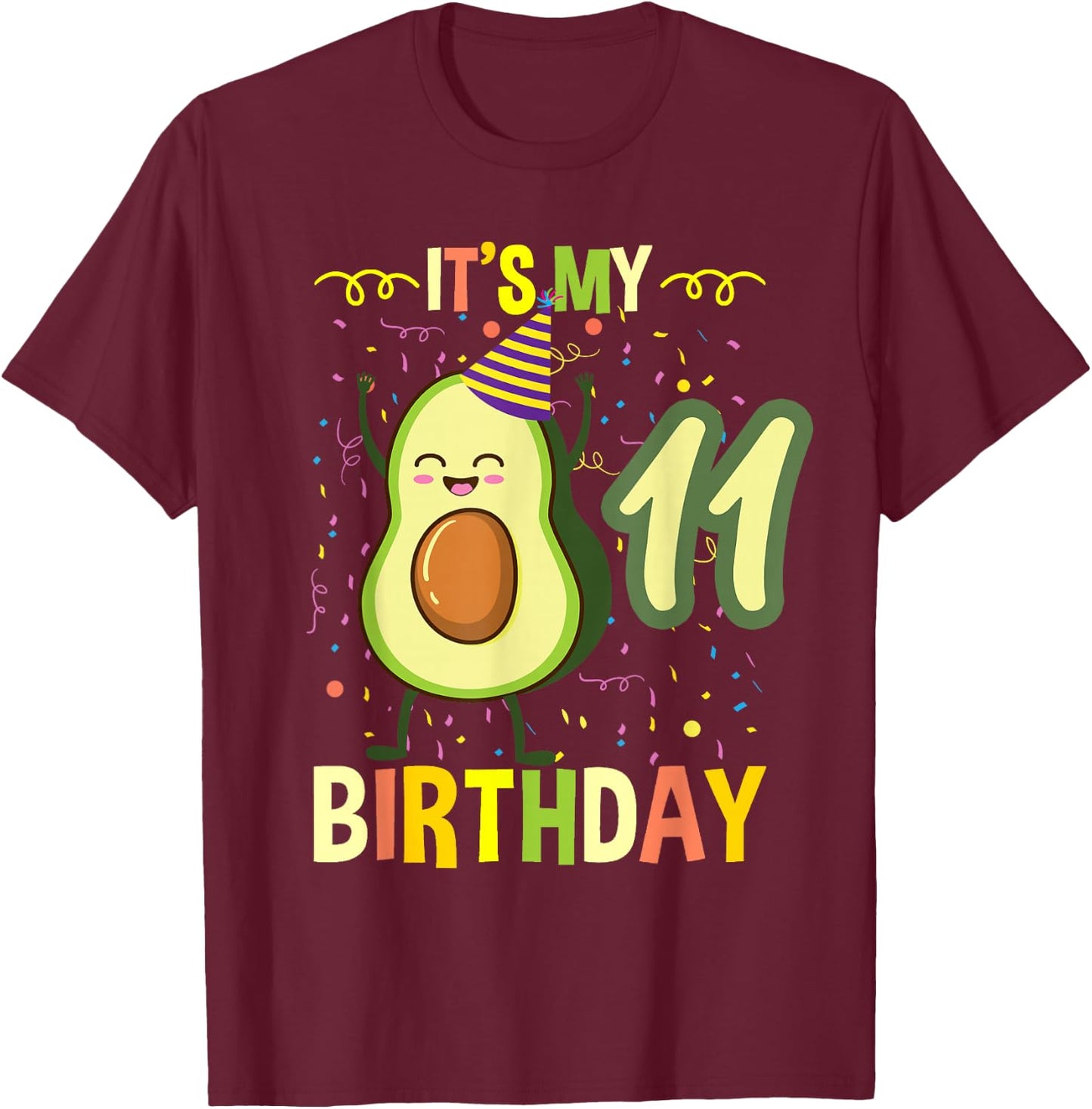 Its My 11th Birthday Avocado T-Shirt - T-Shirt | Maroon