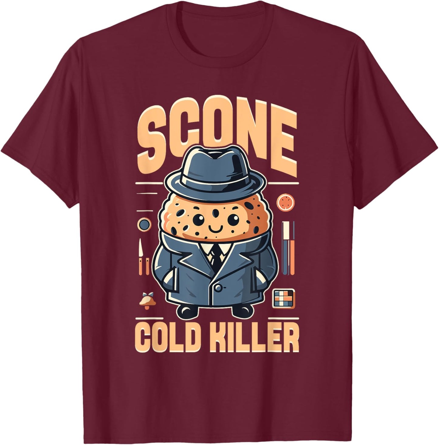 Scone Cold Killer Funny Baking Detective T-Shirt - T-Shirt | Maroon