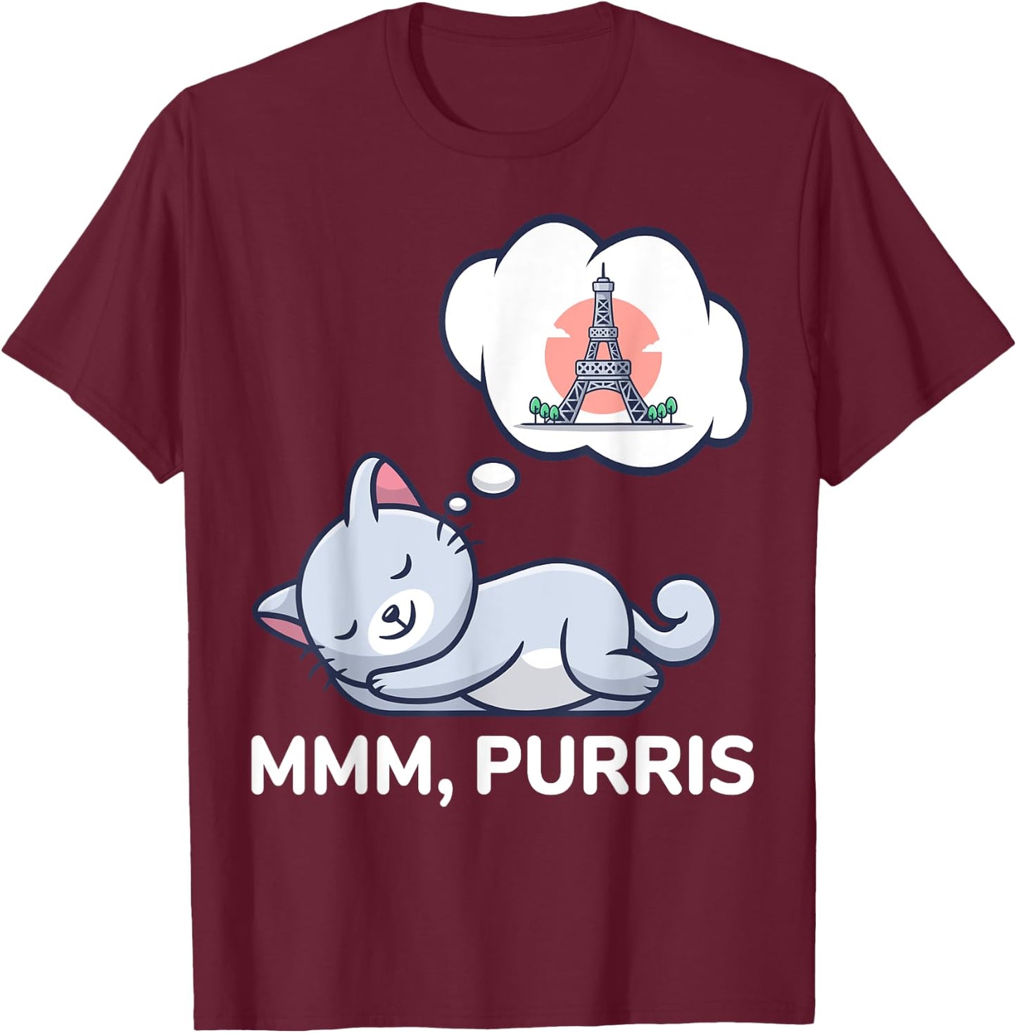 Funny Paris Cat Cute France Themed Gift T-Shirt - T-Shirt | Maroon