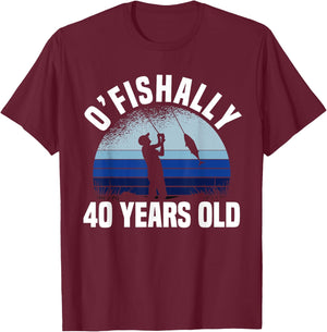 Ofishally 40 Years Old Fisherman 40th Birthday Fishing T-Shirt - T-Shirt | Maroon