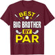 Best Big Brother By Par Golf Big Brother Gift T-Shirt - T-Shirt | Maroon
