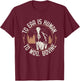 To Err is Human to Moo, Bovine I Farm Quote I Farmer T-Shirt - T-Shirt | Maroon