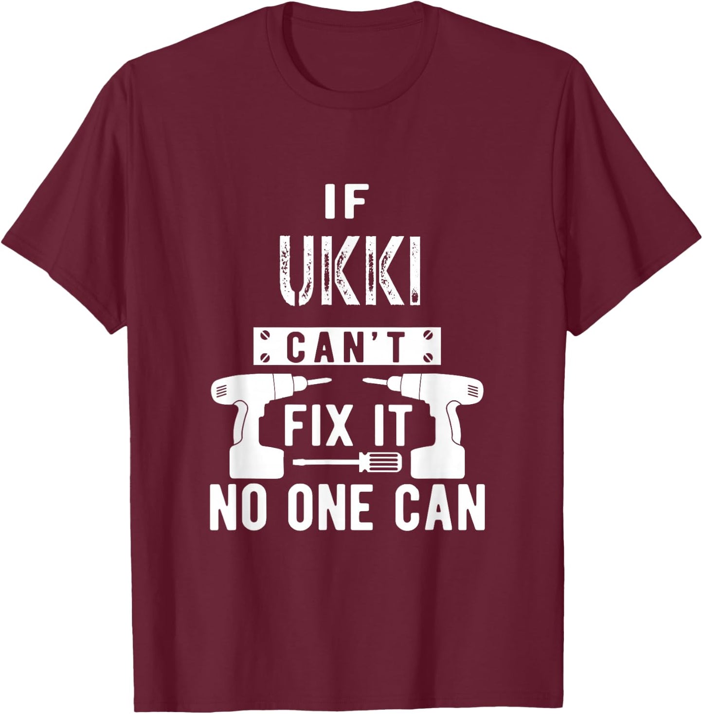 If Ukki Can't Fix It No One Can Finland Finnish Grandpa T-Shirt - T-Shirt | Maroon