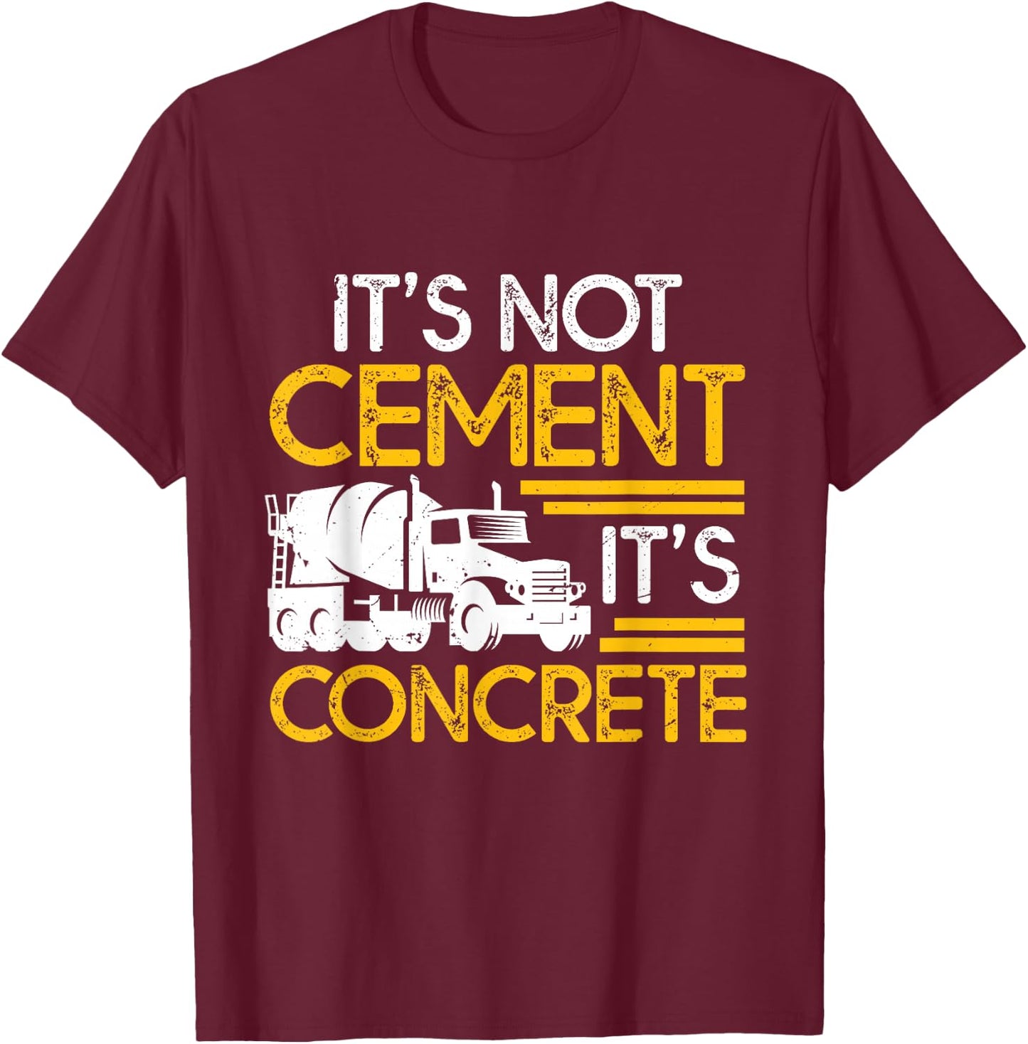 SHIRTSIDE Concrete Men's & Women's Black Concrete Pump Operator , Classic Fit, Short Sleeve, Small, Round Neck, Modern Concrete Design, All Seasons T-Shirt - T-Shirt | Maroon