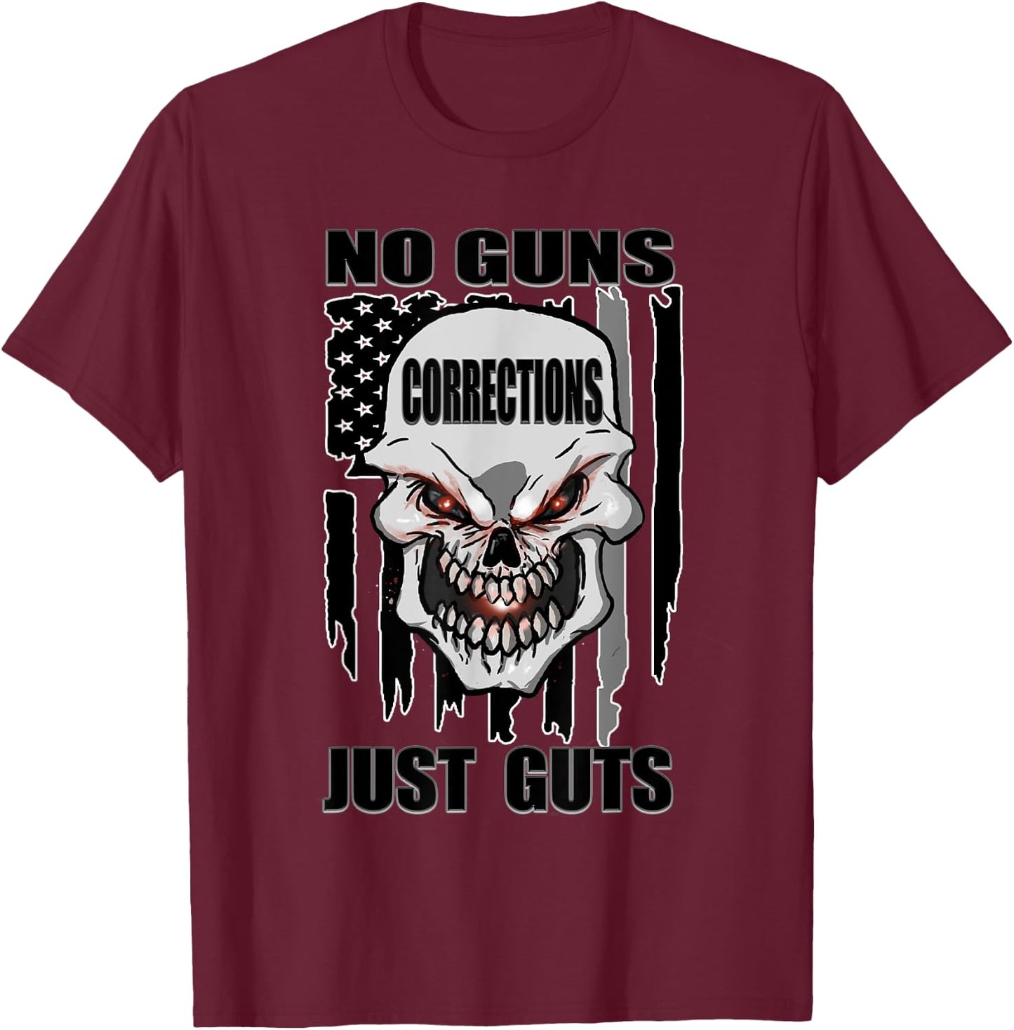 Corrections Officer No Guns Just Guts US Flag Silver Line T-Shirt - T-Shirt | Maroon