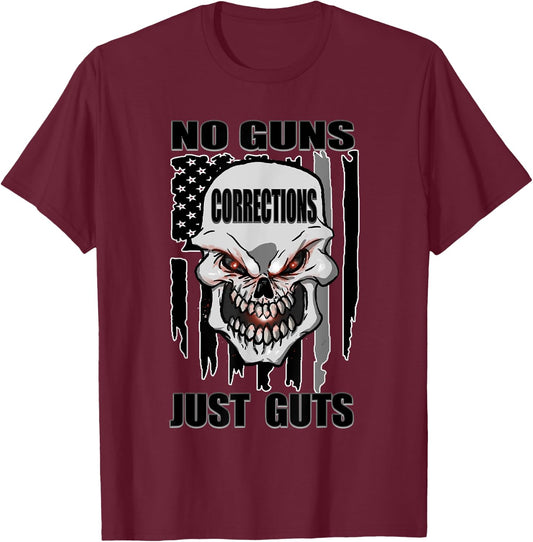 Corrections Officer No Guns Just Guts US Flag Silver Line T-Shirt - T-Shirt | Maroon