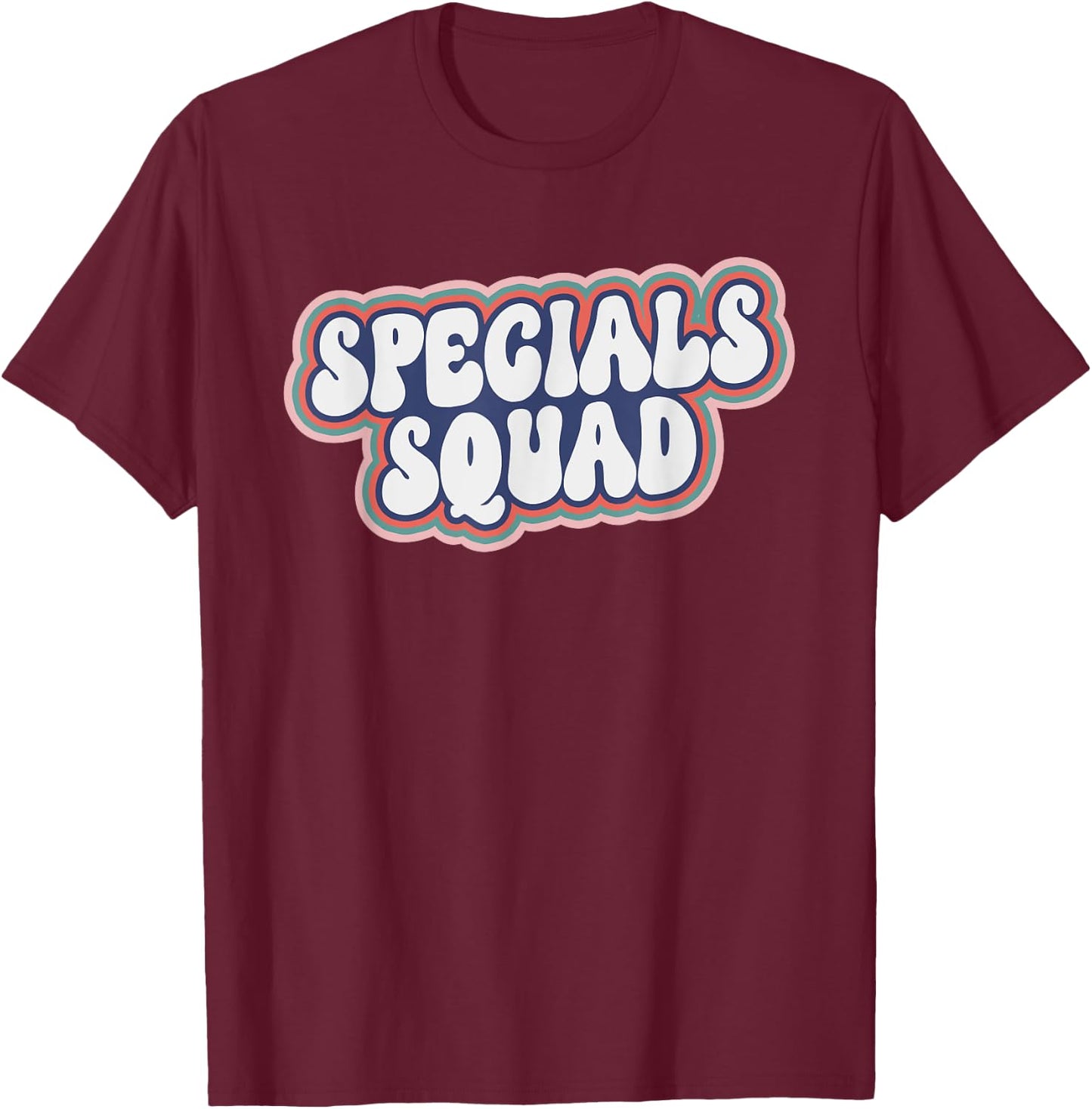 Specials Squad Team Art Music PE Tech Gym Teacher T-Shirt - T-Shirt | Maroon