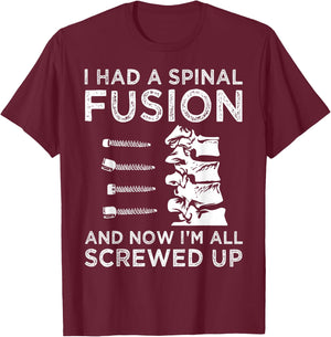 Cool Scoliosis Spinal Fusion Gift Back Surgery Recovery Gift T-Shirt - T-Shirt | Maroon
