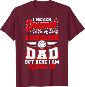 Volleyball Dad Fan Daddy Team Sport Player Father's Day T-Shirt - T-Shirt | Maroon