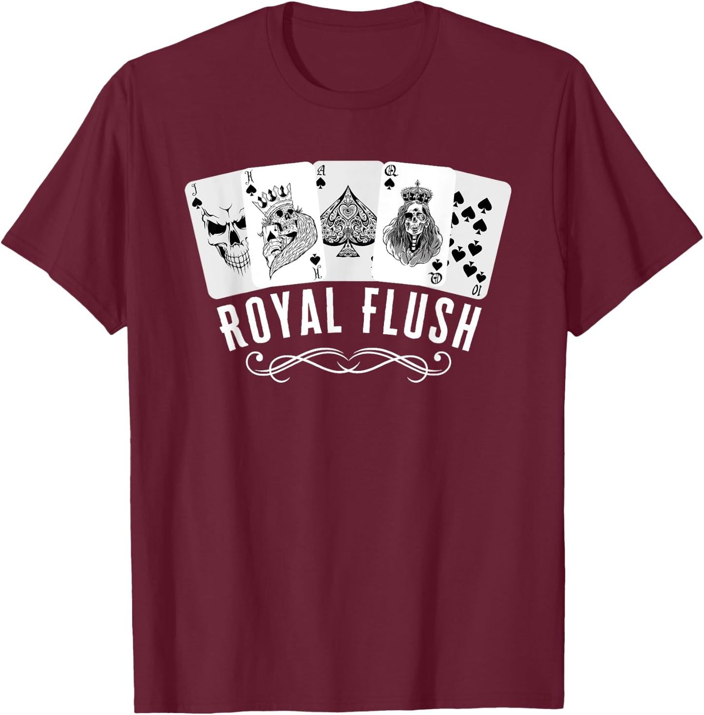 Royal Spade Flush Skeleton King Queen Spades Poker Gift T-Shirt - T-Shirt | Maroon