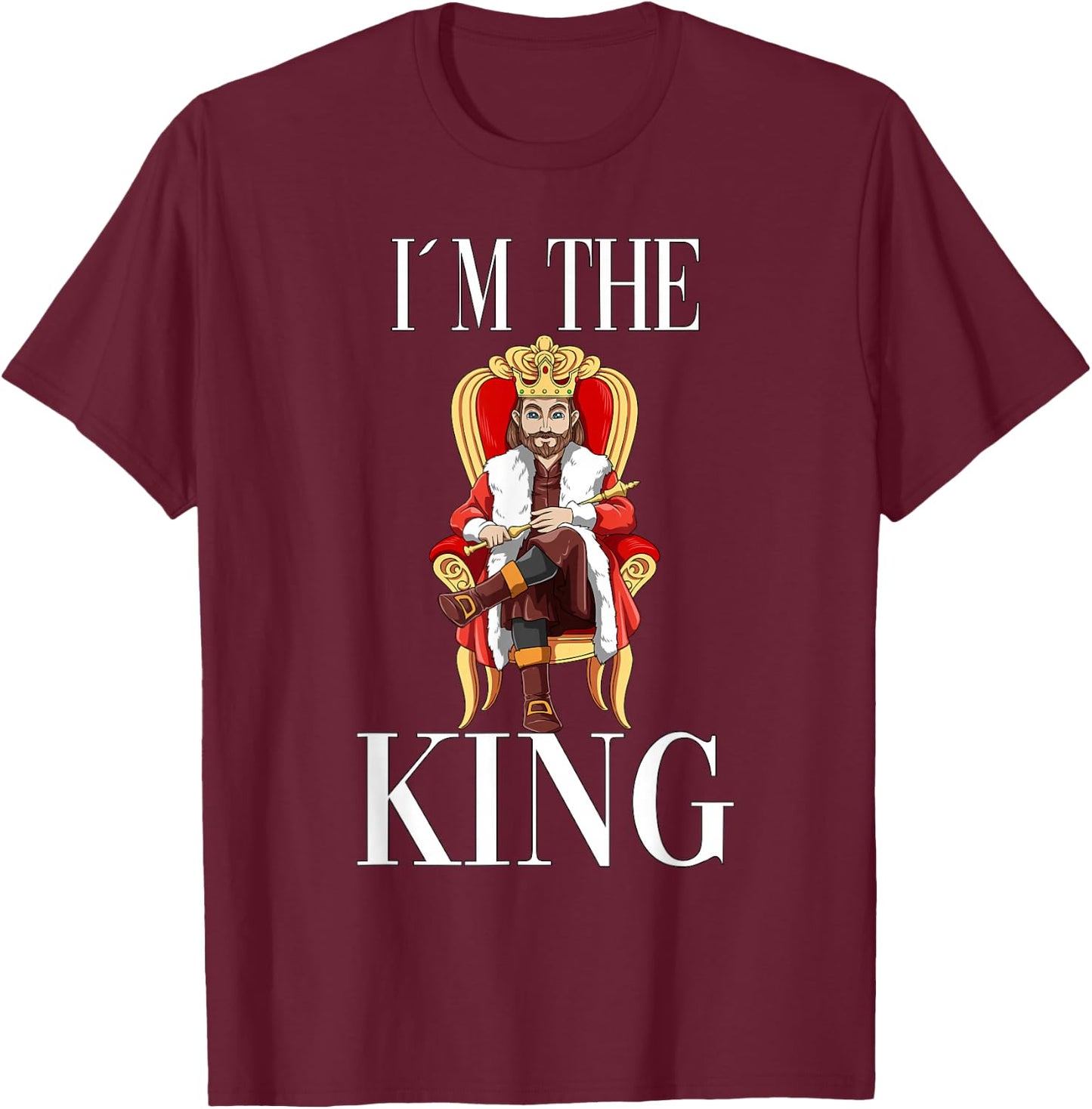 King throne scepter crown monarch nobility T-Shirt - T-Shirt | Maroon