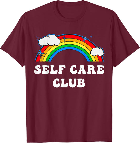 Self Care Club Cute Rainbow Mental Health Yoga Meditation T-Shirt - T-Shirt | Maroon