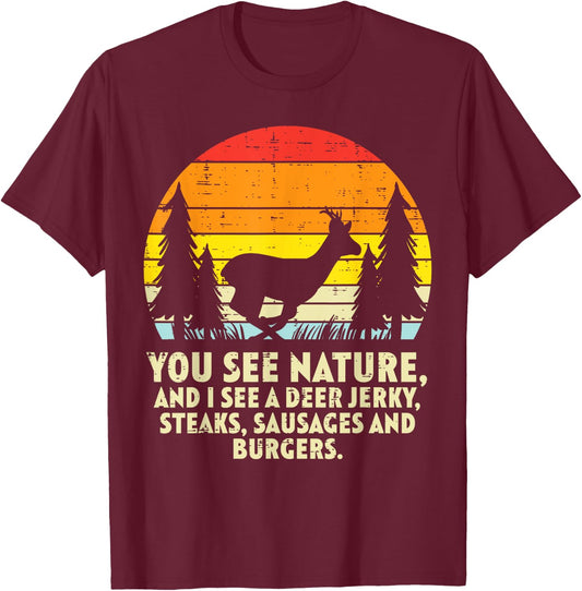 You See Nature Deer Sunset Retro Bow Hunting Hunter Dad T-Shirt - T-Shirt | Maroon