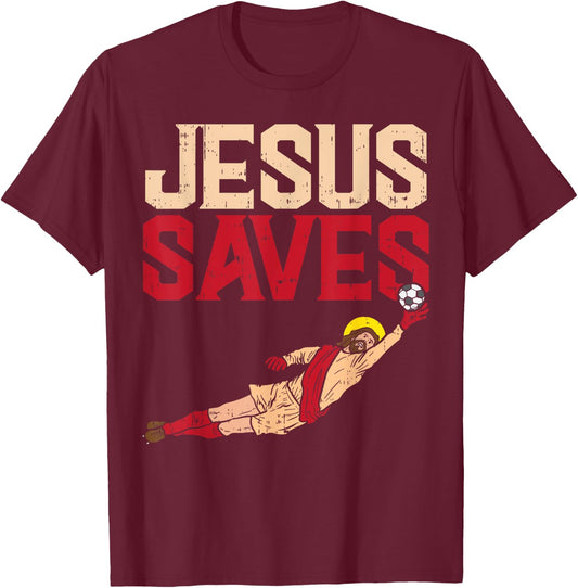 Jesus Saves Soccer Football Goalie Sport God Christian Gift T-Shirt - T-Shirt | Maroon