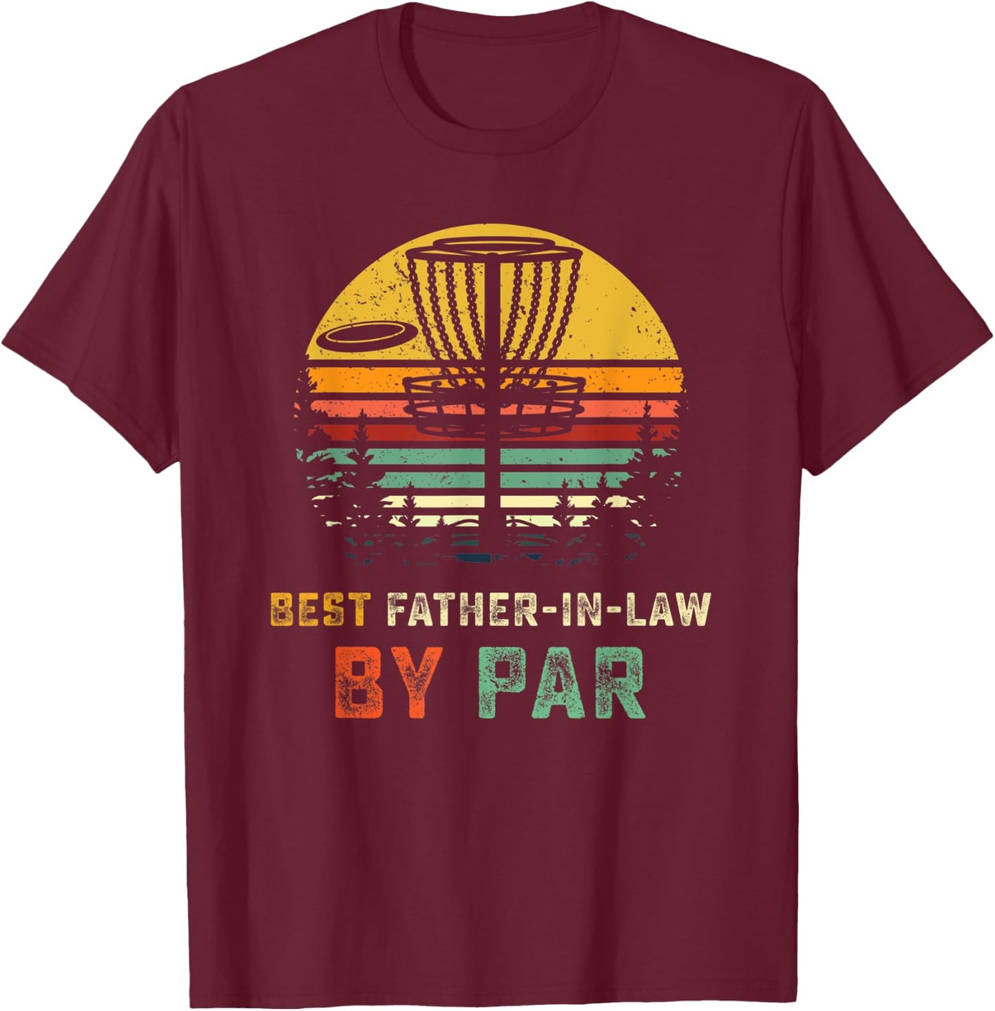 Best Father In Law Disc Golf Gift Golfer Golfing Frisbees T-Shirt - T-Shirt | Maroon