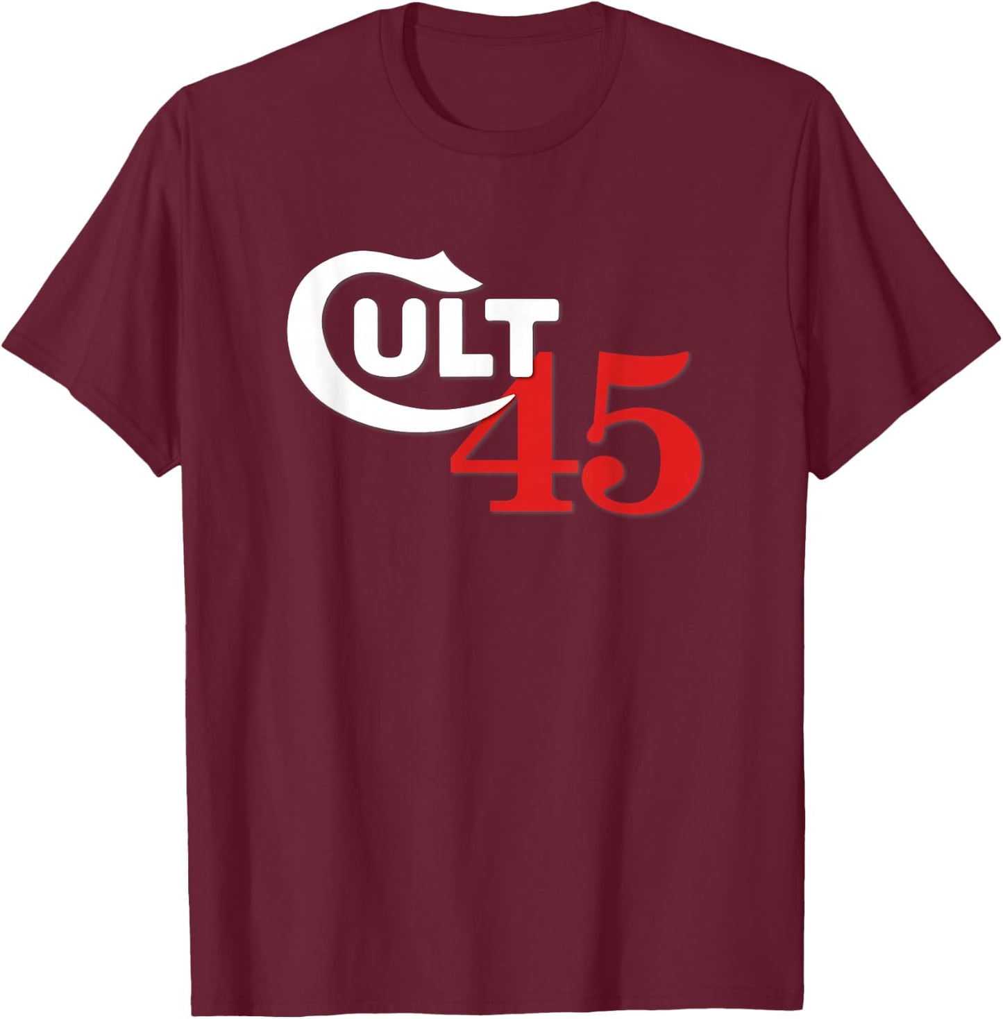 Cult 45 Shirt Pro-Trump Rally Re-elect Trump 2020 KAG T-Shirt - T-Shirt | Maroon