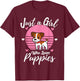 Puppy Dog Lover Just A Girl Who Loves Puppies T-Shirt - T-Shirt | Maroon