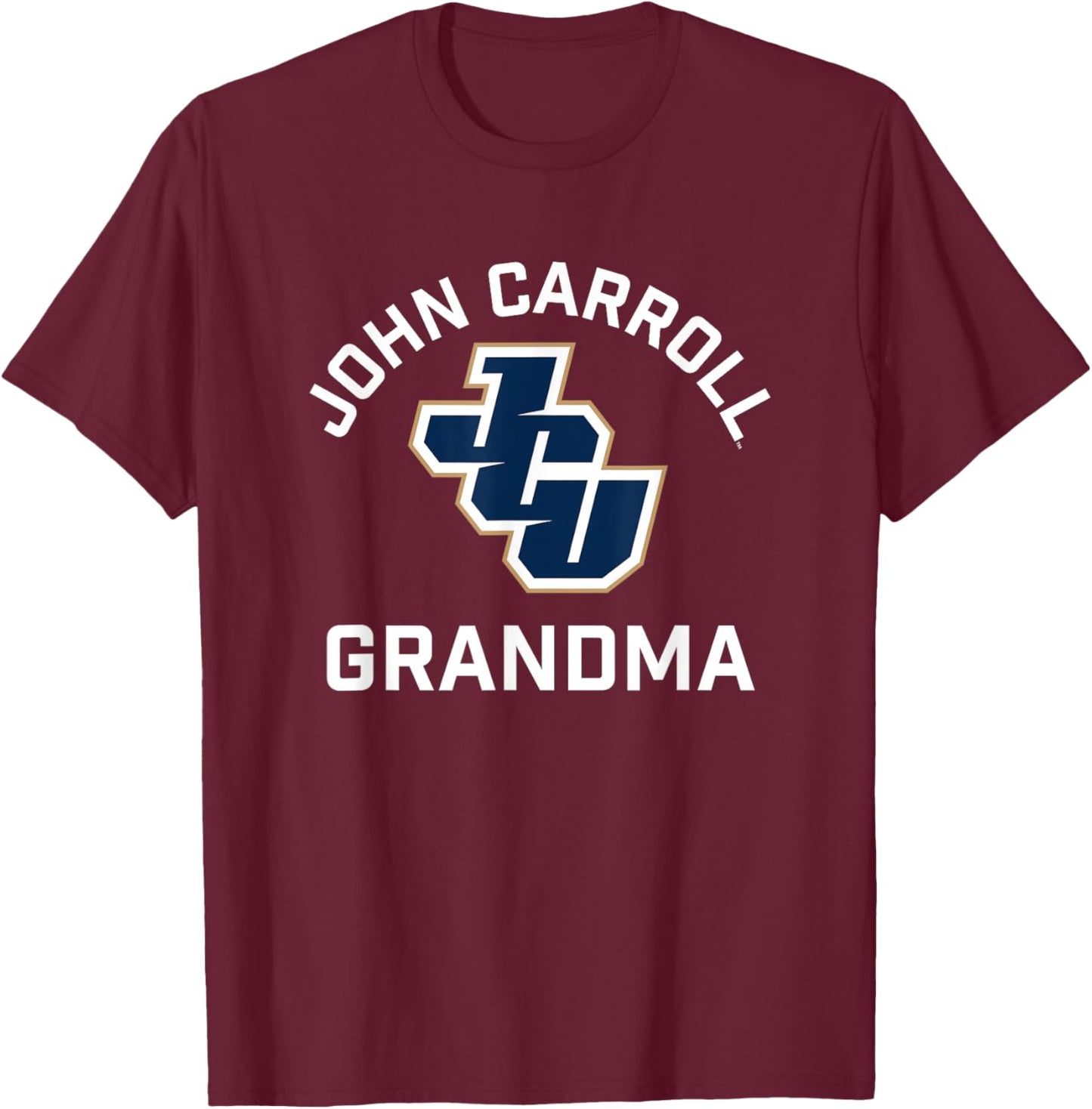 John Carroll University Blue Streaks Arched Grandma T-Shirt - T-Shirt | Maroon