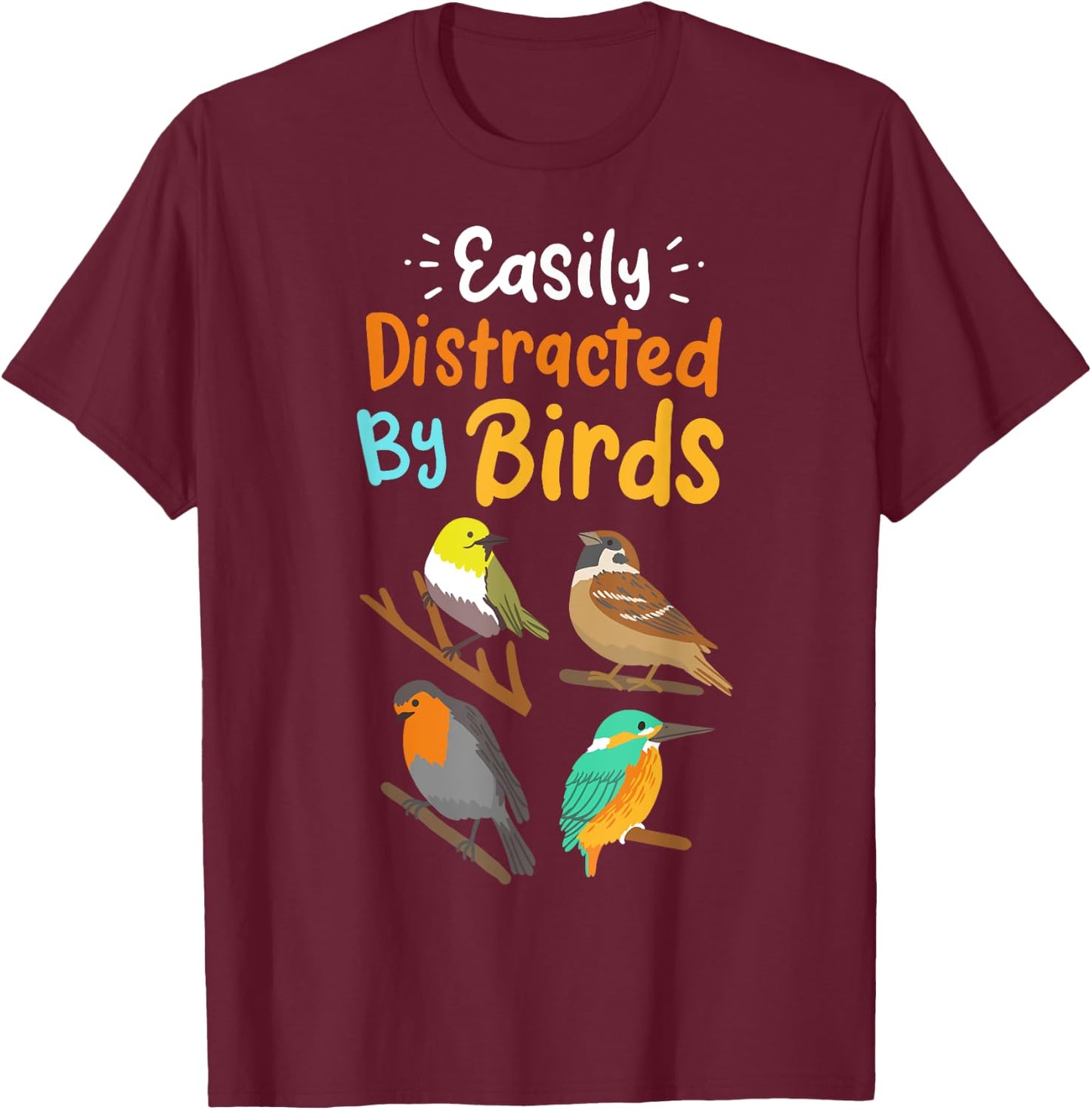Bird Watching Birding Bird Lovers Gift T-Shirt - T-Shirt | Maroon