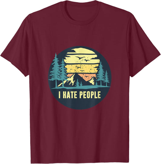 Vintage I Hate People Outdoor Hiking T-Shirt - T-Shirt | Maroon