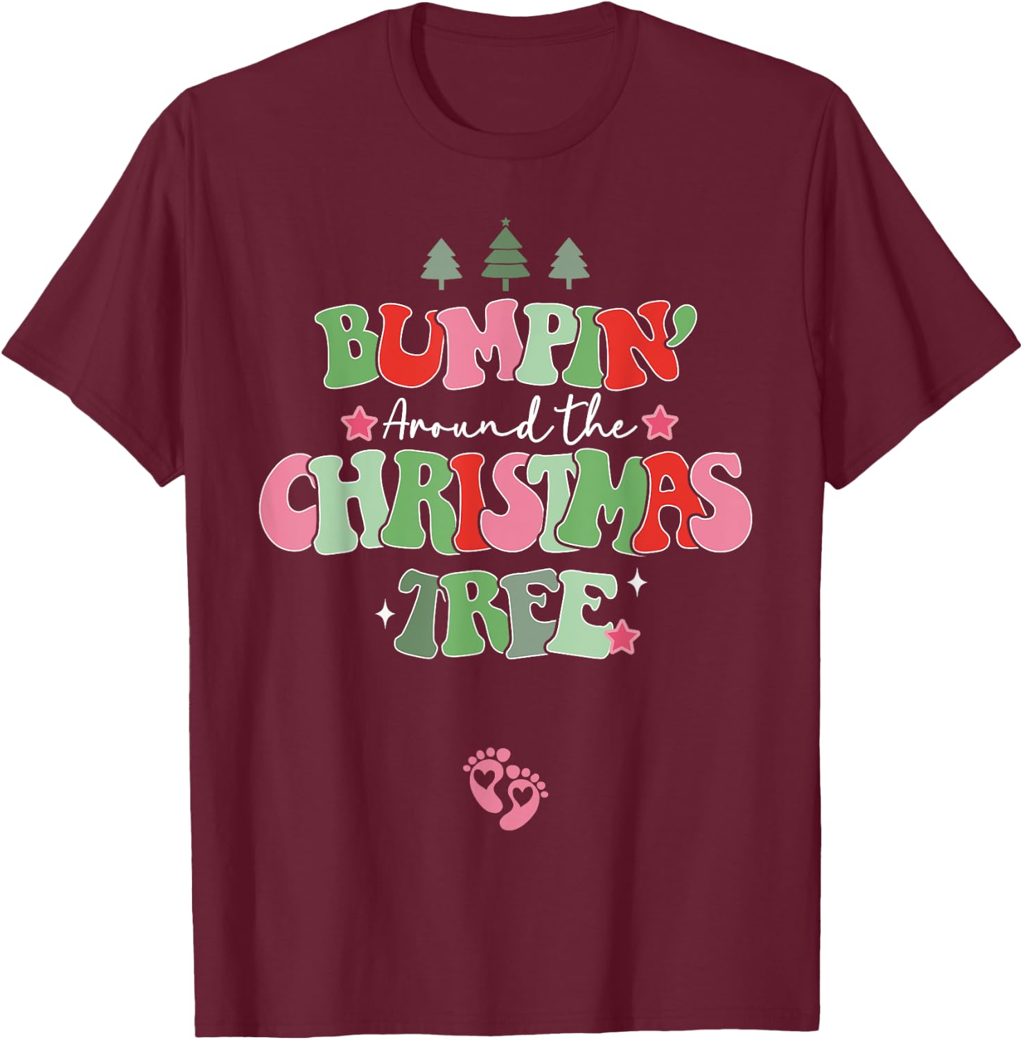 Bumping Around The Christmas Tree Christmas Pregnancy T-Shirt - T-Shirt | Maroon