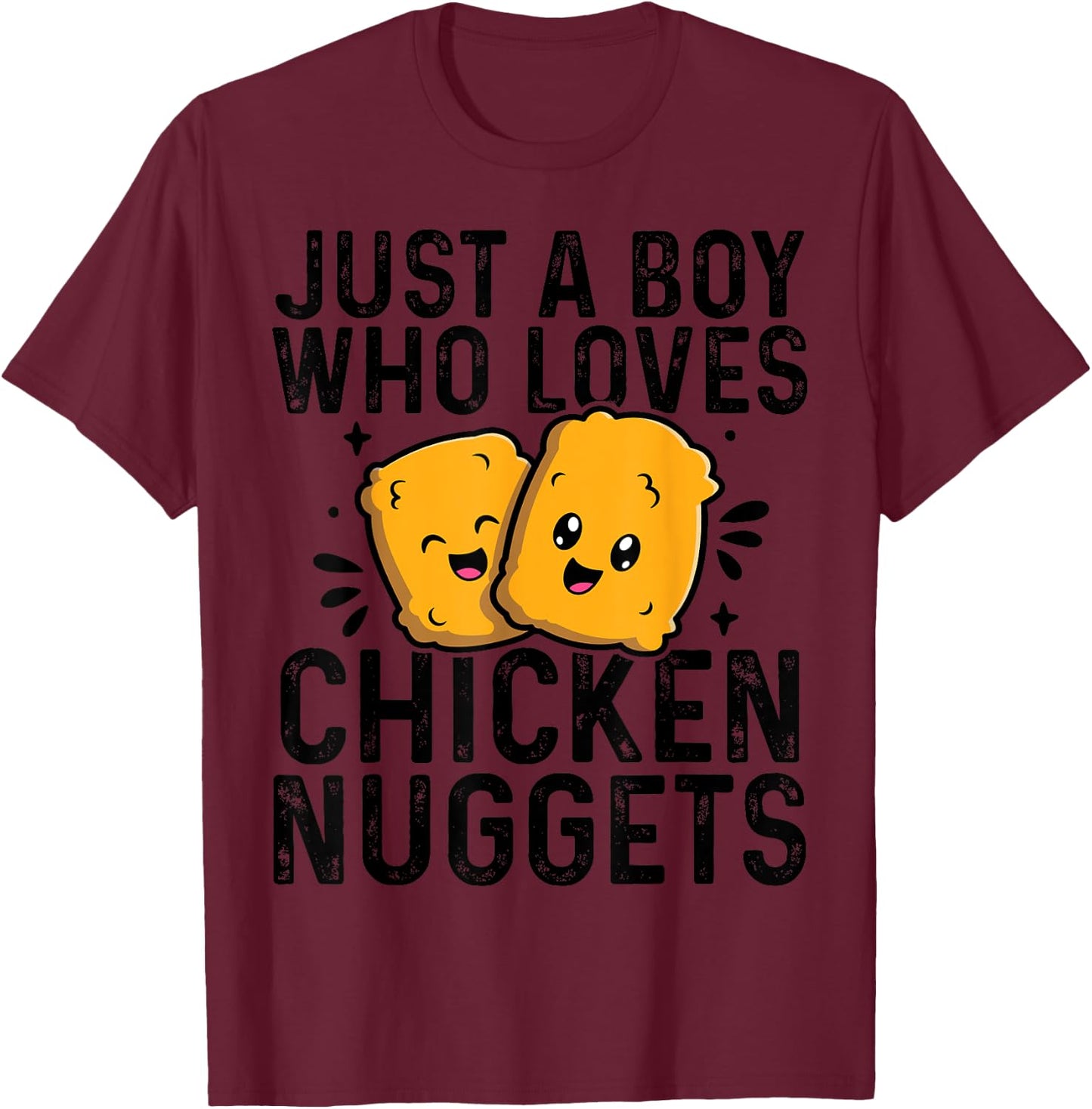 Chicken Nuggets Kids Just A Boy Who Loves Chicken Nuggets T-Shirt - T-Shirt | Maroon