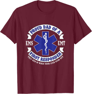 Proud Dad First Responder EMS EMT Novelty Graphic Apparel T-Shirt - T-Shirt | Maroon