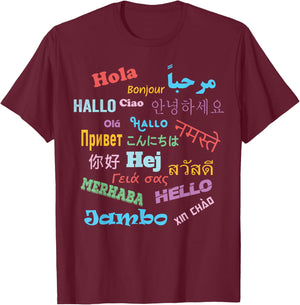 Hello Word in Different Languages Travel and Teacher T-Shirt - T-Shirt | Maroon