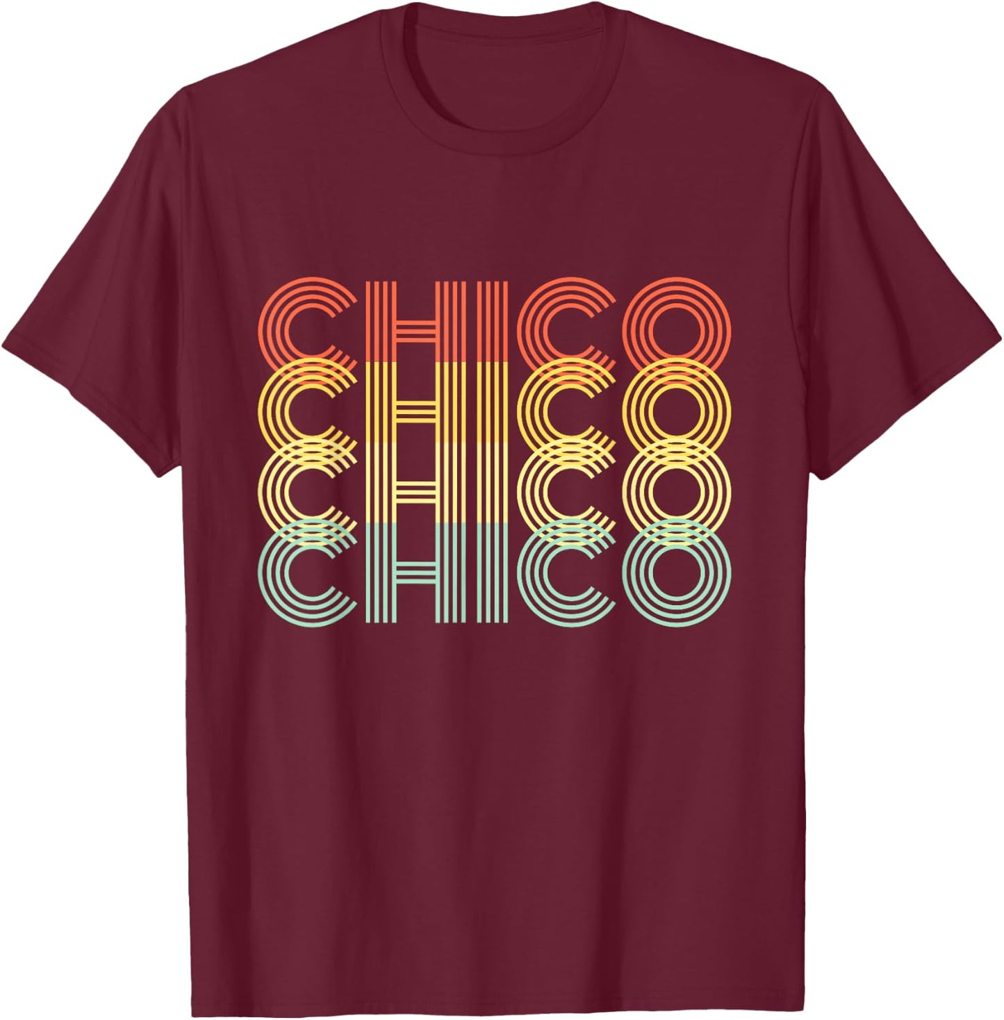 Chico City Retro Vintage Hometown California T-Shirt - T-Shirt | Maroon