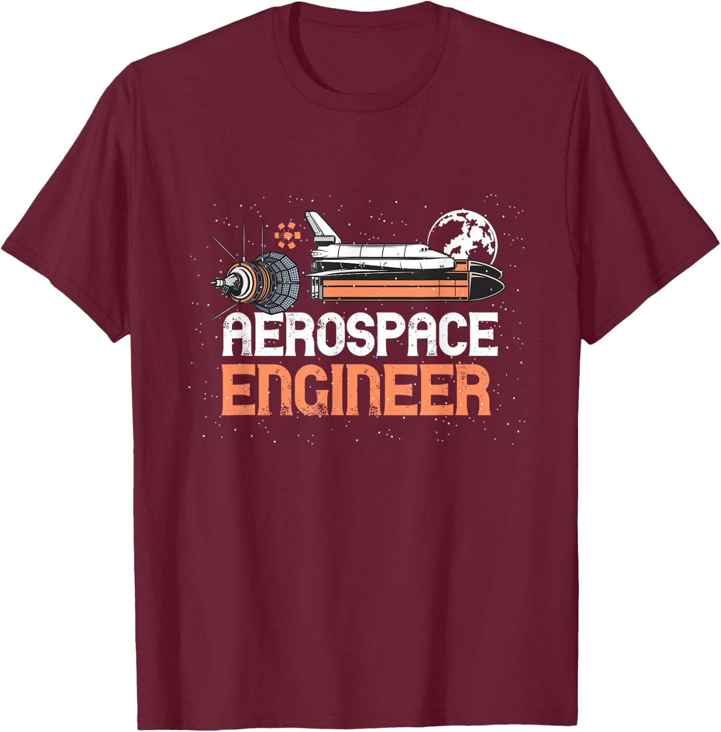 Aerospace Engineer Aeronautical Engineer Space Man T-Shirt - T-Shirt | Maroon