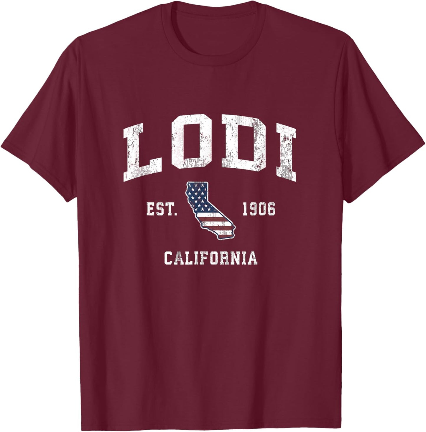 Lodi California CA Vintage American Flag Sports Design T-Shirt - T-Shirt | Maroon