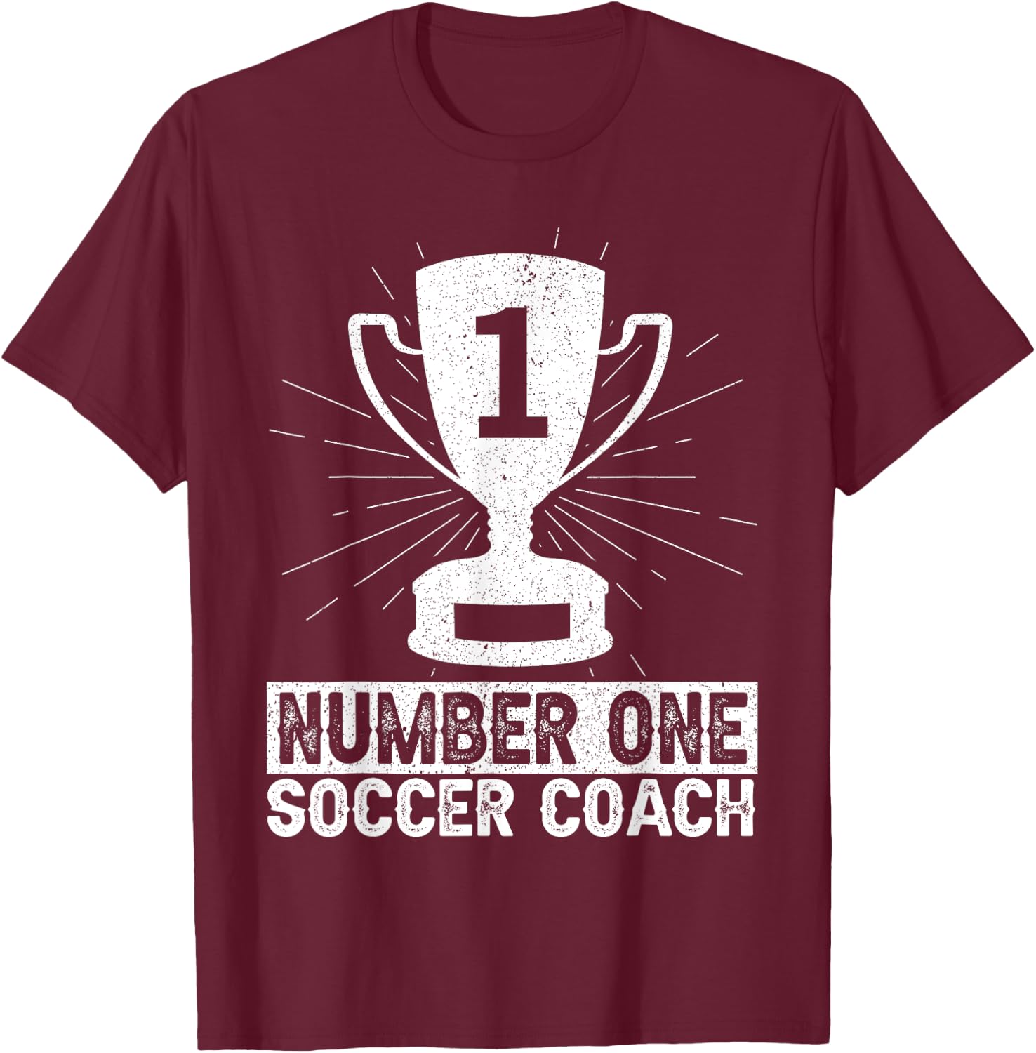 Number One Soccer Coach Head Trainer Coaching Player T-Shirt - T-Shirt | Maroon