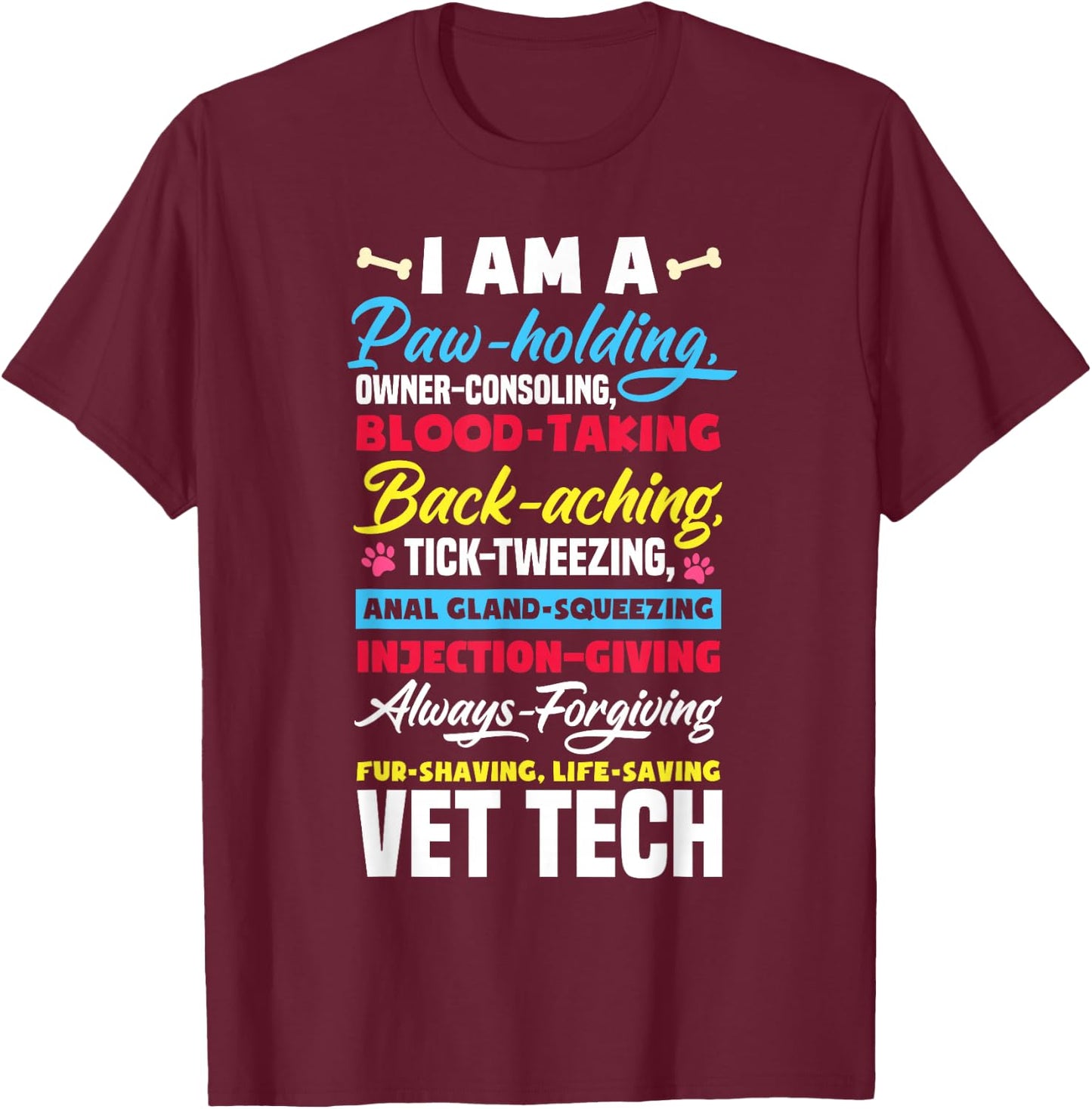Vet Tech Paw Holding Funny Veterinary Technician T-Shirt - T-Shirt | Maroon