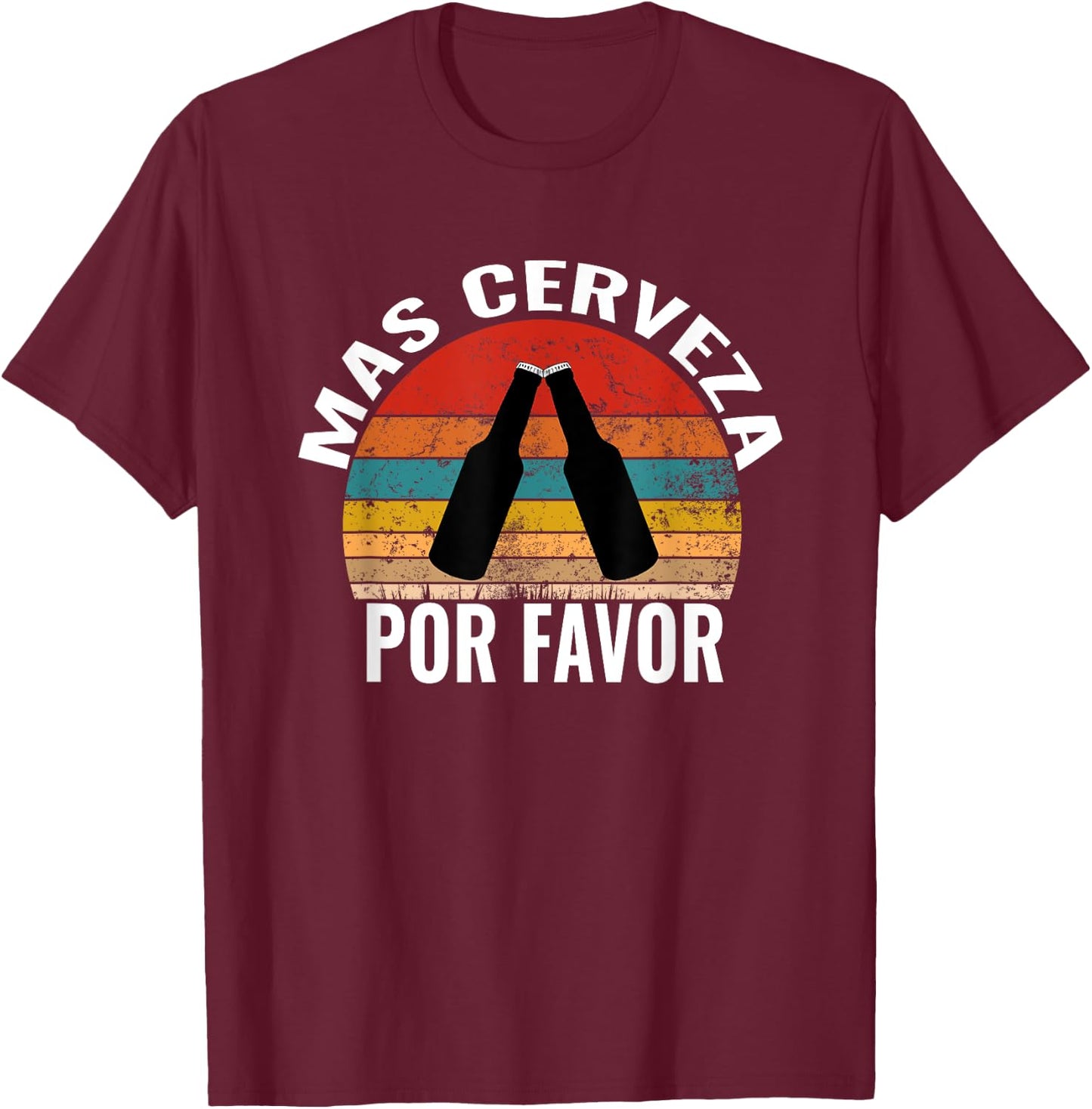 Mas Cerveza Por Favor Funny Vintage Spanish Beer Lover T-Shirt - T-Shirt | Maroon