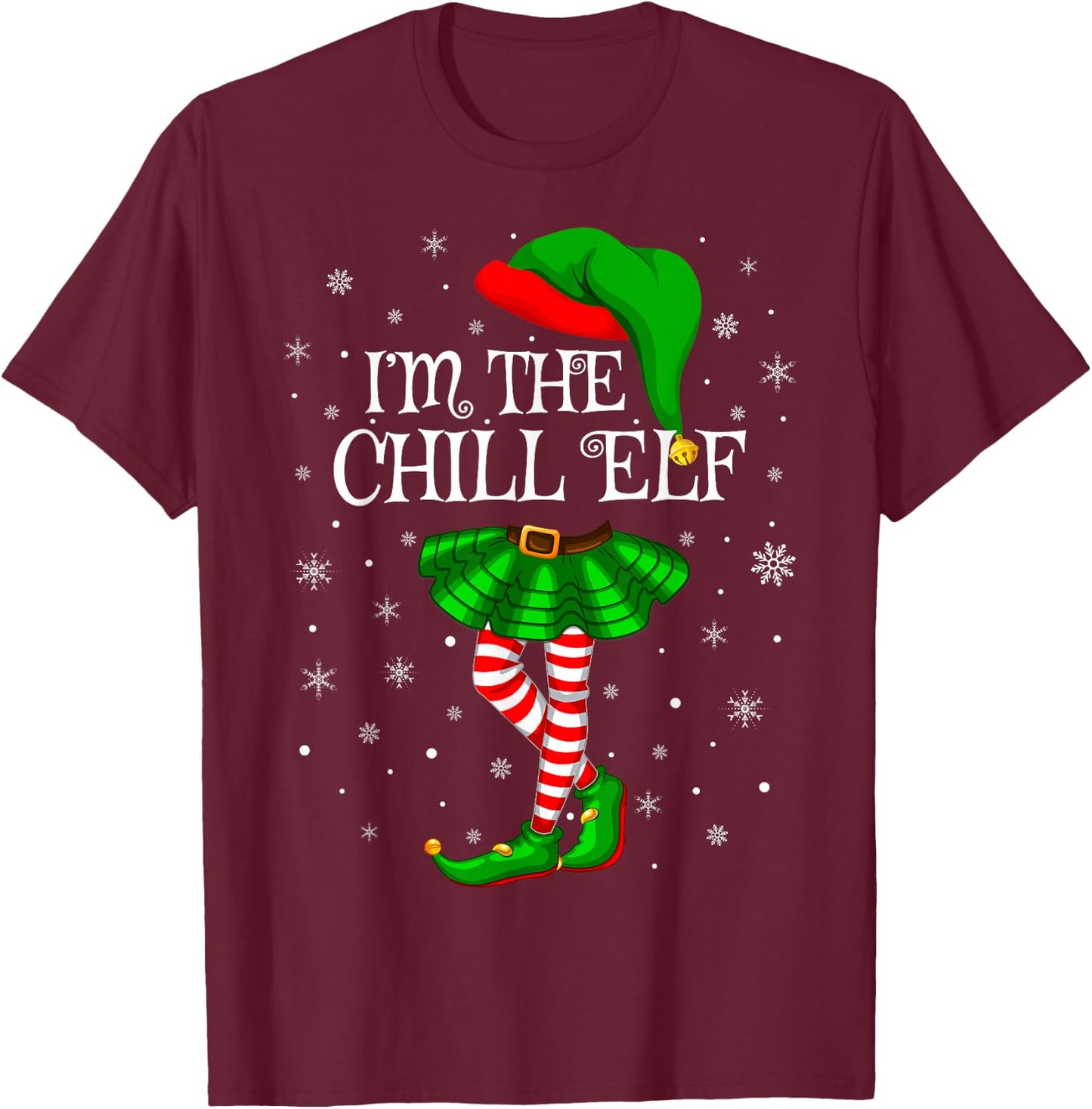Chill Elf Christmas Matching Family Women Girls Elf T-Shirt - T-Shirt | Maroon