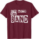 I'm with the Band T-Shirt - T-Shirt | Maroon