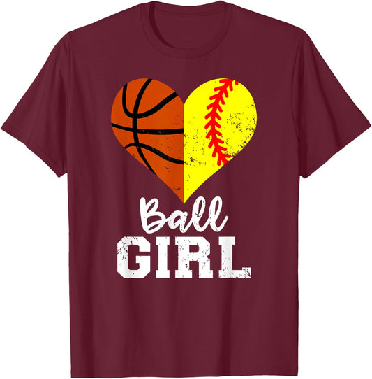 Ball Girl Heart Funny Softball Basketball Girl T-Shirt - T-Shirt | Maroon