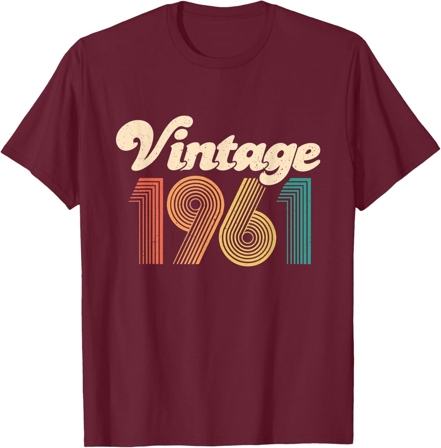 60th Birthday Gift - Vintage 1961 - 60 Years Old men women T-Shirt - T-Shirt | Maroon