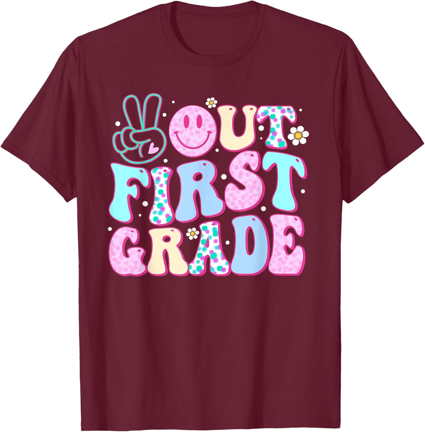 Peace Out First Grade Last Day Of School Groovy Boys Girls T-Shirt - T-Shirt | Maroon