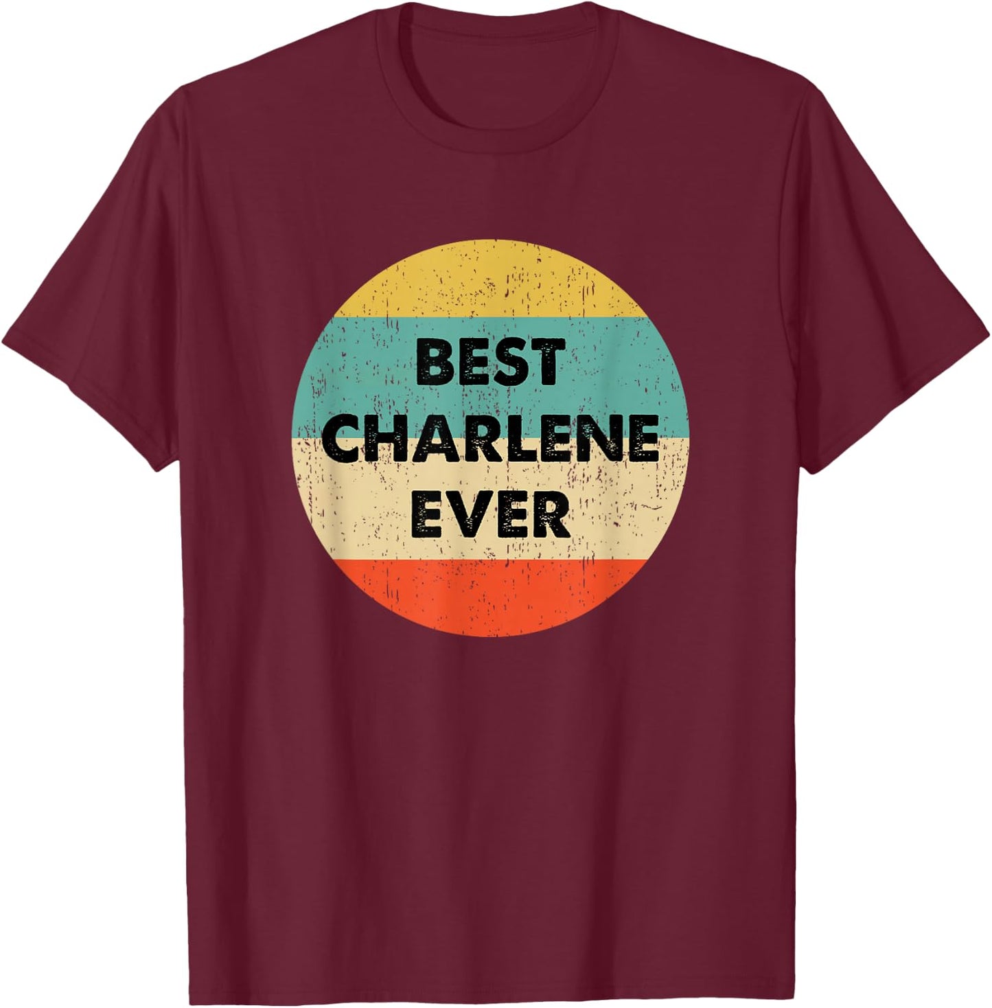 Charlene Name T-Shirt - T-Shirt | Maroon
