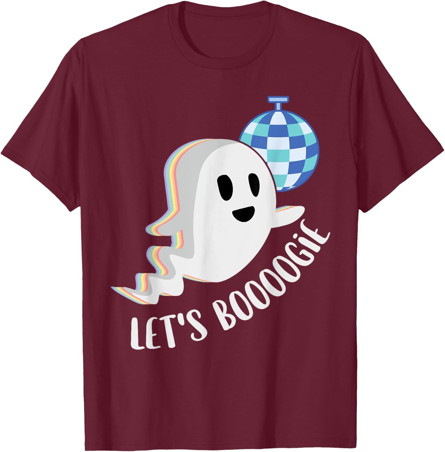 Let's Boogie Funny Cute Ghost Boo Groovy Disco Dance Pun T-Shirt - T-Shirt | Maroon